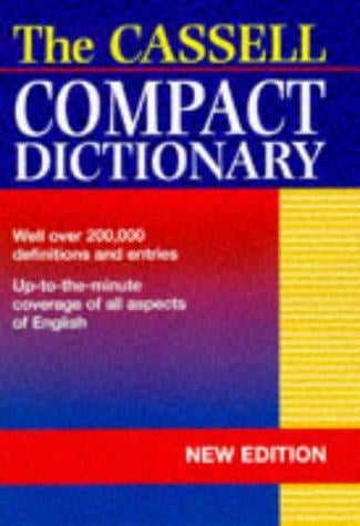 The Cassell Compact Dictionary