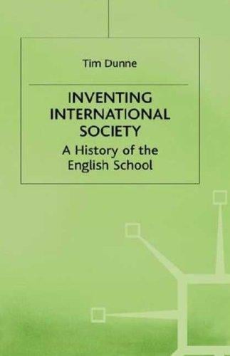 Inventing international society: a history of the English school