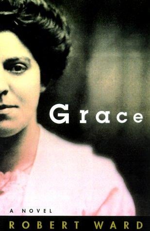 Grace: a novel