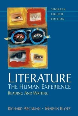 Literature: The Human Experience Shorter: Reading and Writing