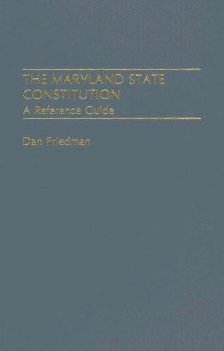Maryland state Constitution: a reference guide