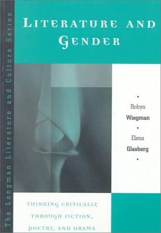 Literature and gender: thinking critically through fiction, poetry, and drama