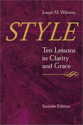 Style: ten lessons in clarity and grace