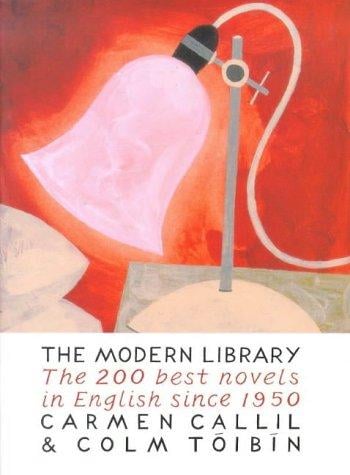 The modern library: the two hundred best novels in English since 1950