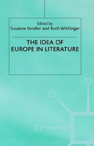 The idea of Europe in literature