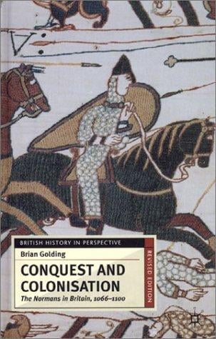 Conquest and colonisation: the Normans in Britain, 1066-1100