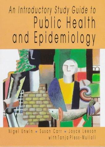 An introductory study guide to public health and epidemiology