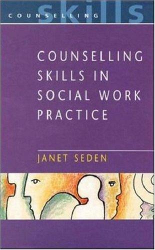 Counselling Skills In Social Work (Counselling Skills)