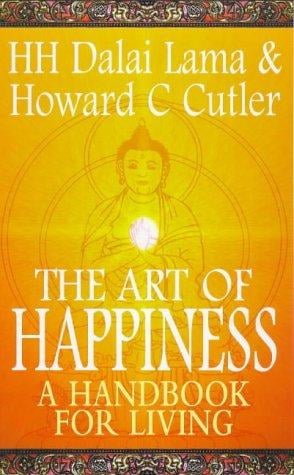 The art of happiness: a handbook for living