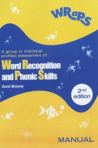 Word Recognition and Phonic Skills Test (WRaPS) Specimen Set (Word Recognition & Phonic Skills)