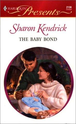 Baby Bond (His Baby) (Presents, 2138)