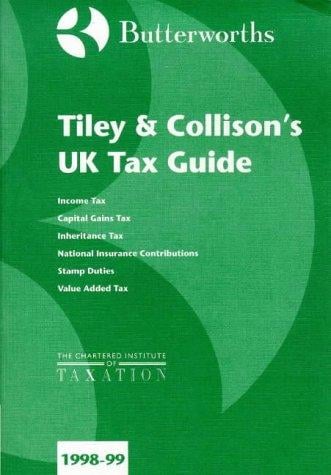 Tiley and Collison's UK Tax Guide