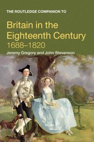 Routledge Companion to Britain in the Eighteenth Century, 1688-1820 (Routledge Companions to History)