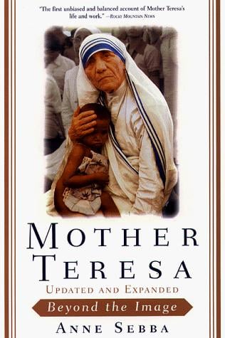 Mother Teresa: Beyond The Image