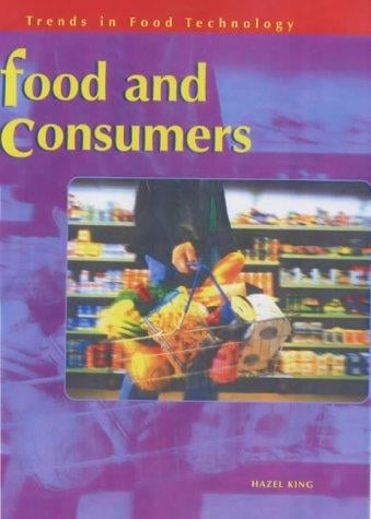 Food and Consumers (Trends in Food Technology)