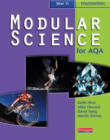 Modular Science for AQA: Year 11 Foundation Student Book (Modular Science for AQA)