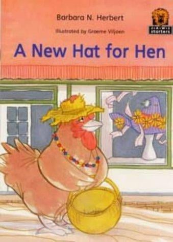 JAWS Starters, Level 1: A New Hat for Hen (Junior African Writers)