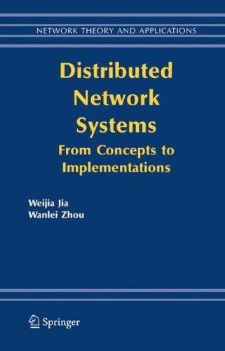 Distributed network systems: from concepts to implementations