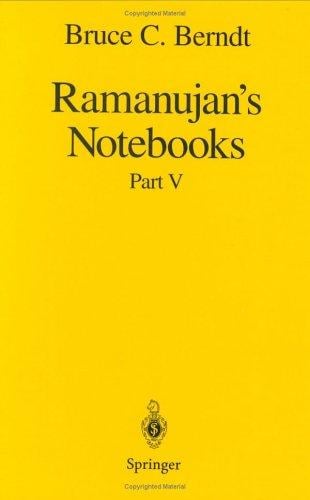Ramanujan's Notebooks, Part V
