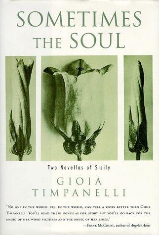 Sometimes the soul: two novellas of Sicily