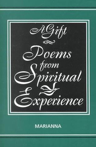 A Gift-Poems From Spiritual Experience
