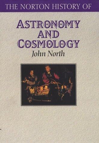 The Norton History of Astronomy and Cosmology (Norton History of Science)