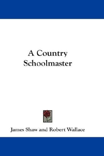 A Country Schoolmaster