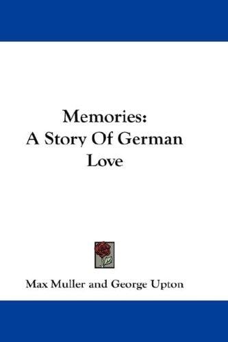 Memories: A Story Of German Love