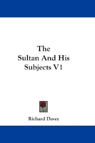 The Sultan And His Subjects V1