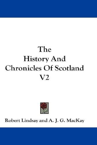 The History And Chronicles Of Scotland V2
