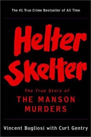 Helter Skelter: The True Story of the Manson Murders