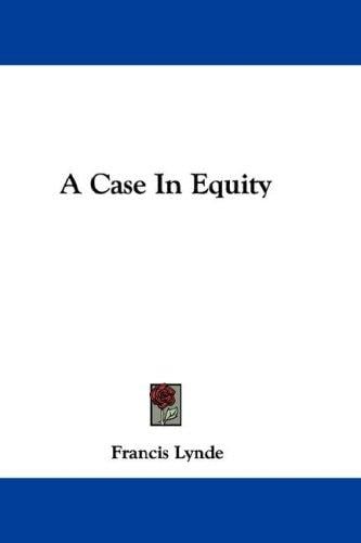 A Case In Equity