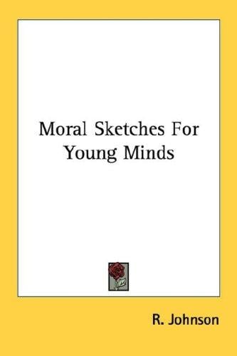 Moral Sketches For Young Minds