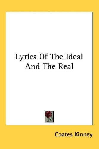 Lyrics Of The Ideal And The Real