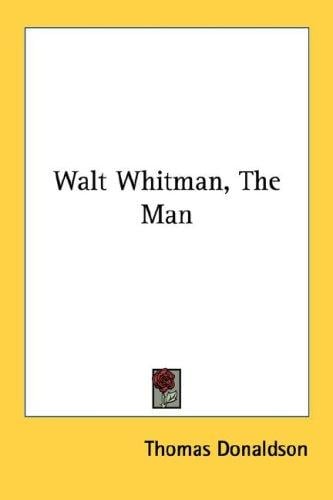 Walt Whitman, The Man