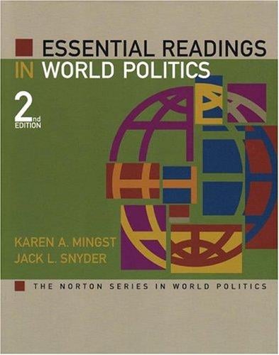 Essential Readings in World Politics, Second Edition (The Norton Series in World Politics)