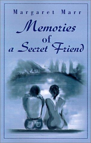Memories of a Secret Friend