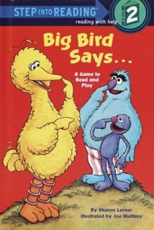 Big Bird says--: a game to read and play : featuring Jim Henson's Sesame Street Muppets