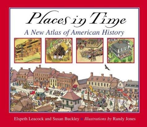 Places in time: a new atlas of American history
