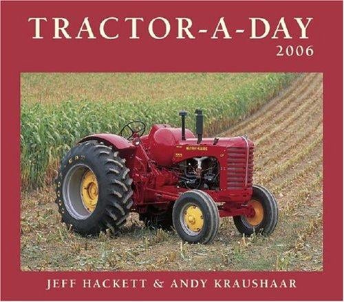 Tractor-A-Day 2006 Calendar