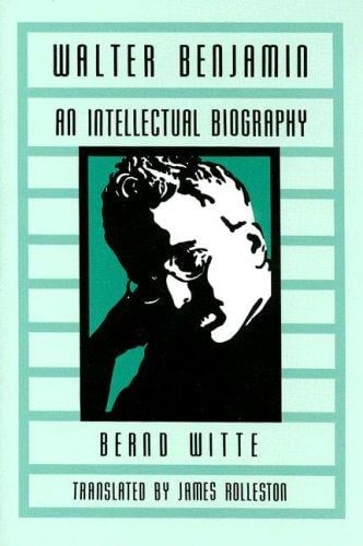 Walter Benjamin: an intellectual biography