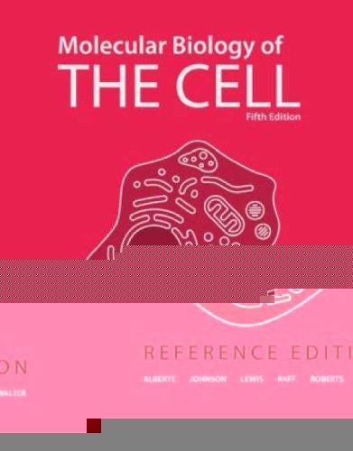 Molecular Biology of the Cell: Reference Edition