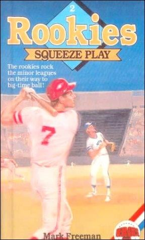 Rookies: Squeeze Play