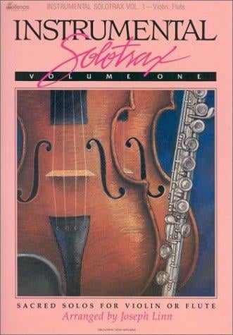 Instrumental Solotrax Vol. 1: Sacred Solos for Violin or Flute