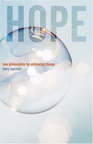 Hope: New Philosophies for Change