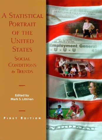 A Statistical Portrait of the United States: Social Conditions and Trends (Statistical Portrait of the United States)