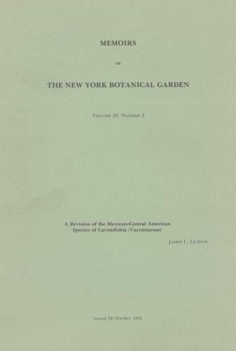 A Revision of the Mexican - Central American Species of Cavendishia (Vacciniaceae) (Memoirs of The New York Botanical Garden Vol. 28, part 3)