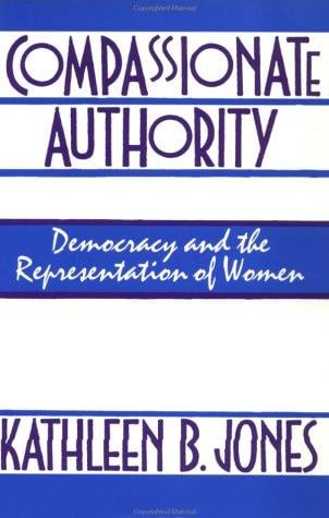 Compassionate authority: democracy and the representation of women