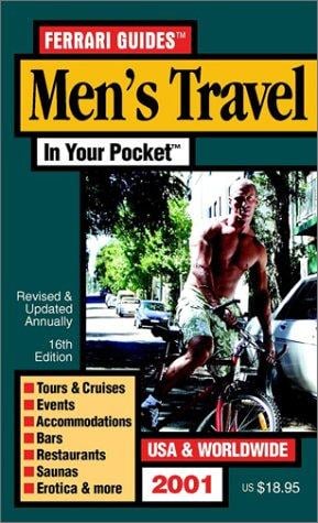 Men's Travel in Your Pocket: tours, Accommodations & Nightlife for Gay Men USA