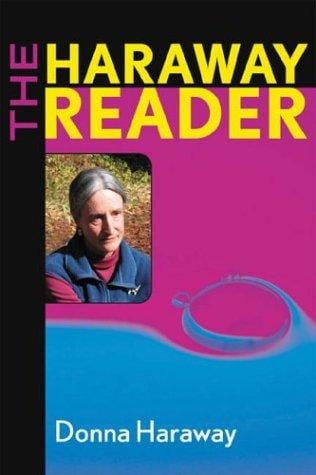 The Haraway Reader